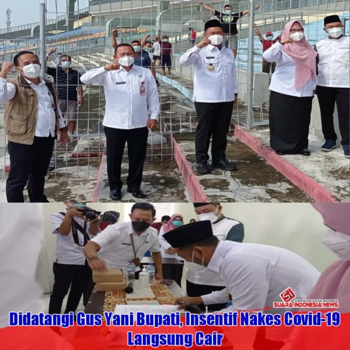 Didatangi Gus Yani Bupati, Insentif Nakes Covid-19 Langsung Cair