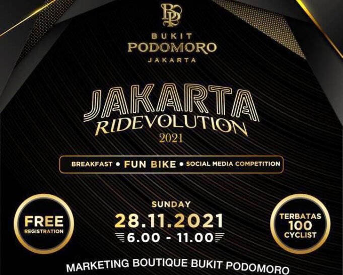 Hari Ini !!! Bukit Podomoro Jakarta Mengadakan Event Jakarta Ridevolution 2021 beserta Kejutan dan Doorprize