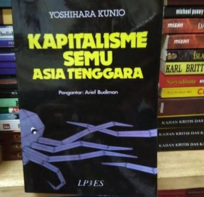 Review Buku Kapitalisme Semu Asia Tenggara, Karya Yoshihara Kunio
