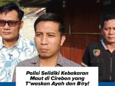 Polisi Selidiki Kebakaran Maut di Cirebon yang Tewaskan Ayah dan Bayi Berusia 6 Bulan