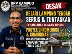 Dugaan Korupsi Proyek Chromebook Dinas Pendidikan Lampung Tengah, DPP KAMPUD Desak KEJARI Serius dan Usut Tuntas